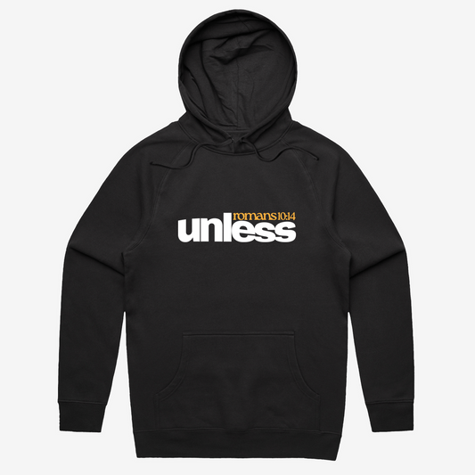 "UNLESS" Coal Hoodie